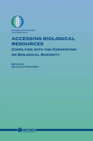 Carte Accessing Biological Resources Natalie P. Stoianoff