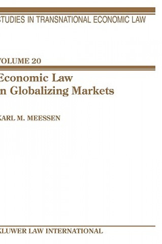 Książka Economic Law In Globalizing Markets Karl Matthias Meessen