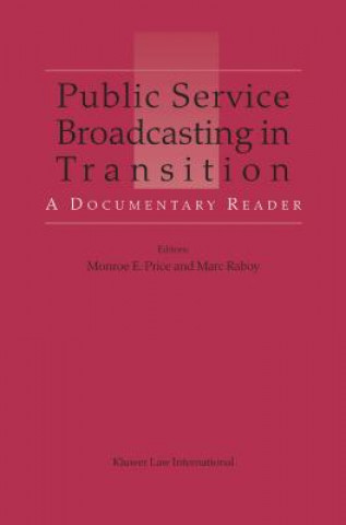 Carte Public Service Broadcasting in Transition Monroe E. Price