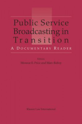 Книга Public Service Broadcasting in Transition Monroe E. Price