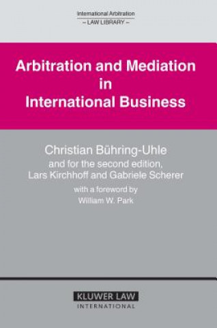 Book Arbitration and Mediation in International Business Gabriele Scherer