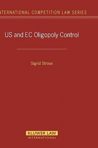 Carte US and EC  Oligopoly Control Sigrid Stroux