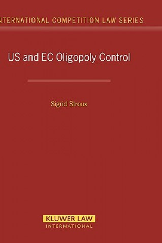 Libro US and EC  Oligopoly Control Sigrid Stroux