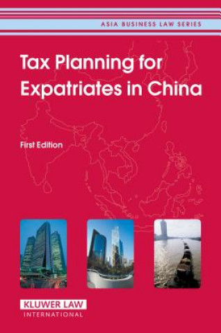 Książka Tax Planning for Expatriates in China Cch