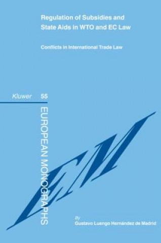 Carte Regulation of Subsidies and State Aids in WTO and EC Law Gustavo Luengo