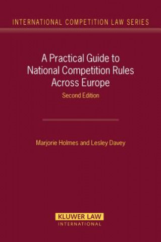 Kniha Practical Guide to National Competition Rules Across Europe Lesley Davey