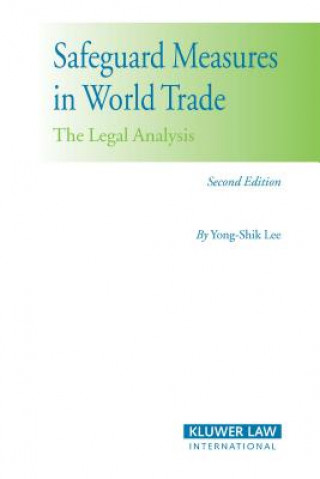 Книга Safeguard Measures in World Trade Yong-Shik Lee