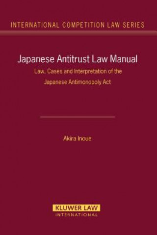 Buch Japanese Antitrust Law Manual Akira Inoue