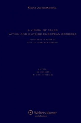 Książka Vision of Taxes within and outside European Borders Philippe Hin