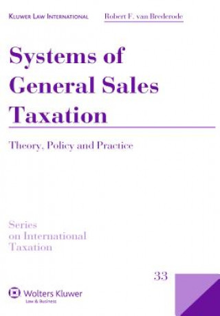 Könyv Systems of General Sales Taxation Robert F Van Brederode