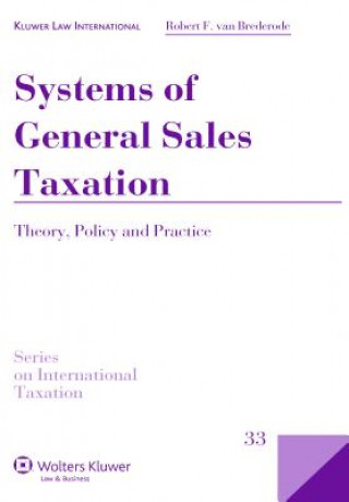 Książka Systems of General Sales Taxation Robert F Van Brederode