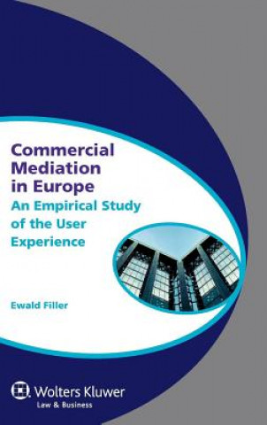 Book Commercial Mediation in Europe Ewald Filler