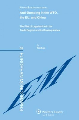 Книга Anti-dumping in the WTO, the EU and China Luo Yan