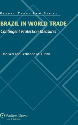 Kniha Brazil in World Trade Fernando M. Furlan