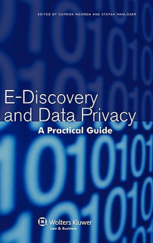 Książka E-Discovery and Data Privacy Catrien Noorda