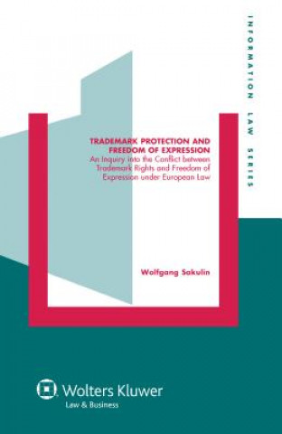 Kniha Trademark Protection and Freedom of Expression Wolfgang Sakulin