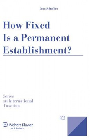 Carte How Fixed Is a Permanent Establishment? Jean Schaffner