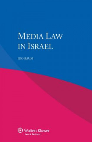 Carte Media Law in Israel Ido Baum