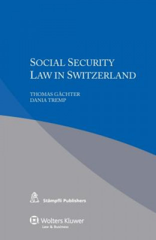 Carte Social Security Law in Switzerland Dania Tremp