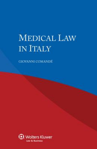 Kniha Medical Law in Italy Giovanni Comande