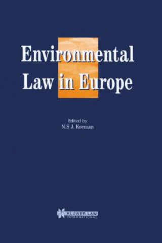 Książka Environmental Law in Europe N. S. Koeman