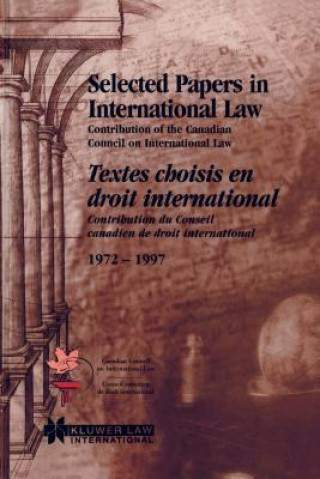 Книга Selected Papers in International Law Canadian Council on International Law