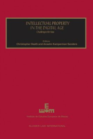 Buch Intellectual Property in the Digital Age Christopher Heath