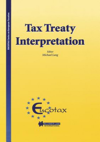 Kniha Tax Treaty Interpretation Michael Lang
