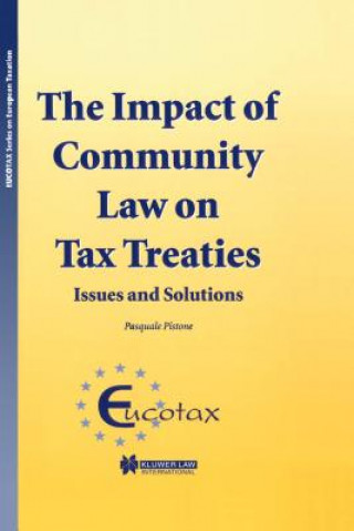Könyv Impact of Community Law on Tax Treaties Pasquale Pistone