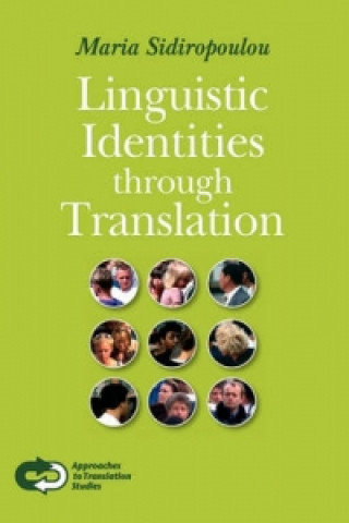 Knjiga Linguistic Identities through Translation Maria Sidiropoulou