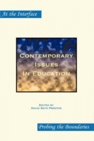 Knjiga Contemporary Issues In Education David Seth Preston