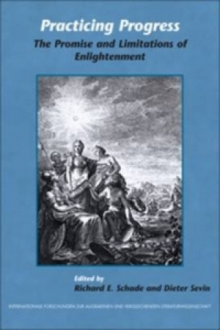 Knjiga Practicing Progress Richard E. Schade