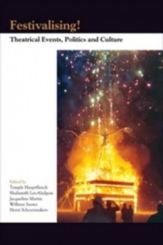 Knjiga Festivalising! Shulamith Lev-Aladgem