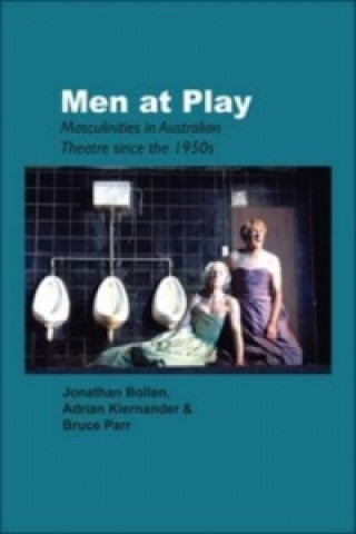 Knjiga Men at Play Bruce Parr