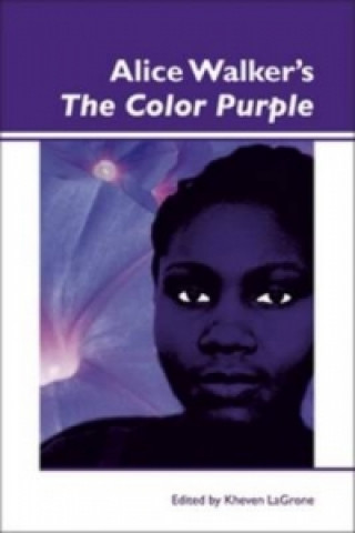 Knjiga Alice Walker's The Color Purple Kheven Lagrone