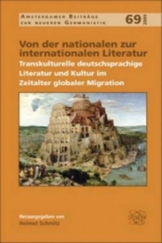 Kniha Von der Nationalen zur Internationalen Literatur Helmut Schmitz