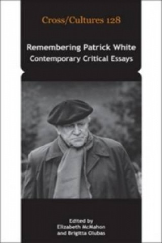 Knjiga Remembering Patrick White Elizabeth McMahon