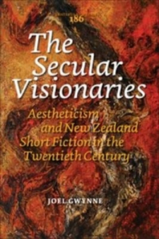 Knjiga Secular Visionaries Joel Gwynne