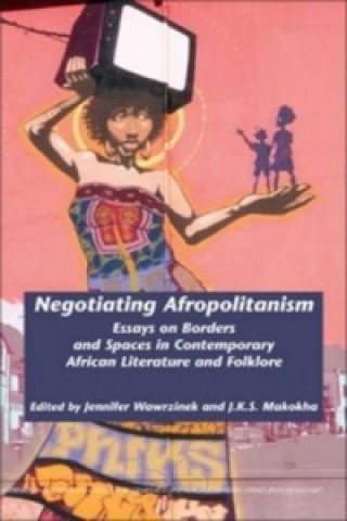 Kniha Negotiating Afropolitanism Jennifer Wawrzinek