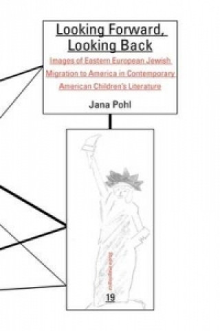 Knjiga Looking Forward, Looking Back Jana Pohl