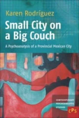 Knjiga Small City on a Big Couch Karen Rodriguez