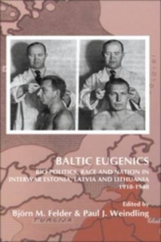 Knjiga Baltic Eugenics Bjorn M. Felder