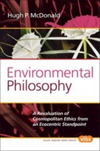 Knjiga Environmental Philosophy. Hugh P. McDonald