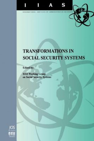 Könyv Transformations in Social Security Systems Iias