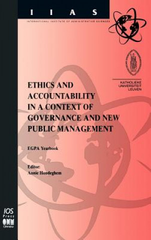 Kniha Ethics and Accountability in a Context of Governance and New Public Management Annie Hondeghem