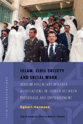 Knjiga Islam, Civil Society and Social Work Egbert Harmsen