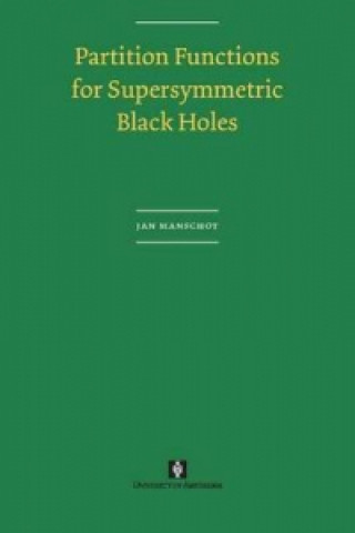 Knjiga Partition Functions for Supersymmetric Black Holes Jan Manschot