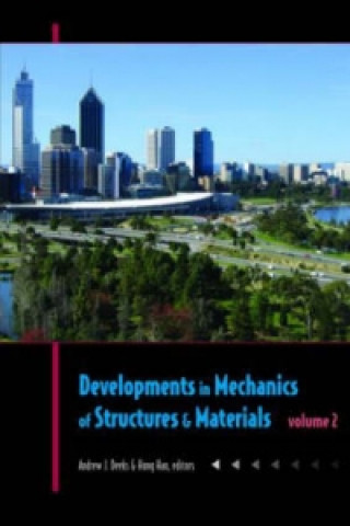 Knjiga Developments in Mechanics of Structures & Materials Andrew J. Deeks