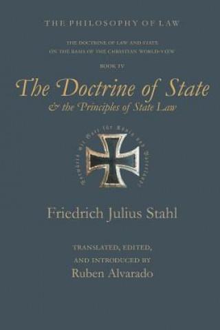 Carte Doctrine of State and the Principles of State Law Friedrich Julius Stahl
