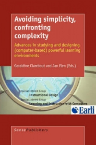 Livro Avoiding Simplicity, Confronting Complexity G. Clarebout